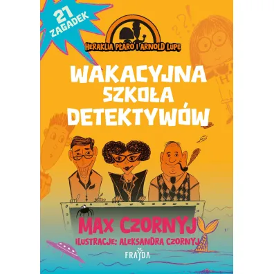 Wakacyjna szko�a detektyw�w - Max Czornyj