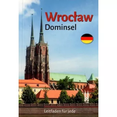 Wroc�aw Ostr�w Tumski w.niemiecka - Bo�ena  Sobota
