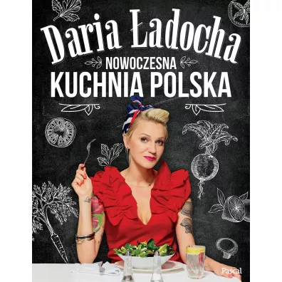 Nowoczesna kuchnia Polska - Daria �adocha