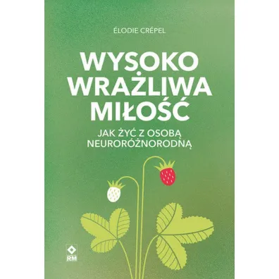 Wysoko wra�liwa mi�o�� - Elodie Crepel