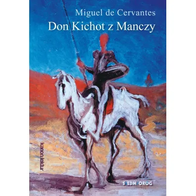 Don Kichot z Manczy - Miguel de Cervantes