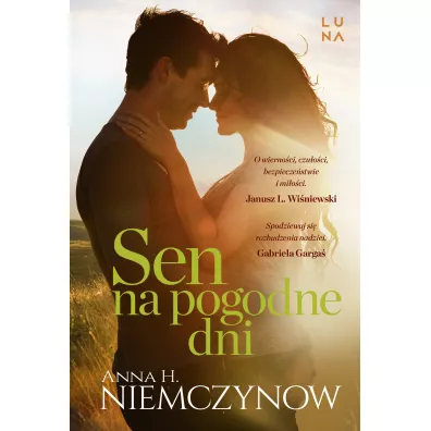Sen na pogodne dni - Anna H. Niemczynow