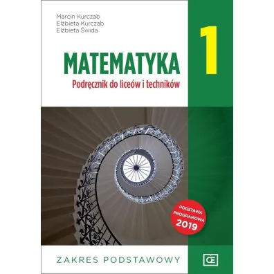 Pakiet: Matematyka 1. Podr�cznik i zbi�r zada� dla liceum i technikum. Zakres podstawowy