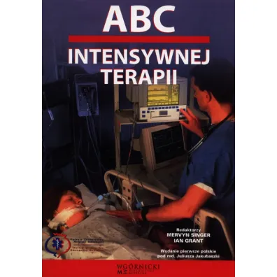 ABC intensywnej terapii - Ian Grant, Mervyn Singer