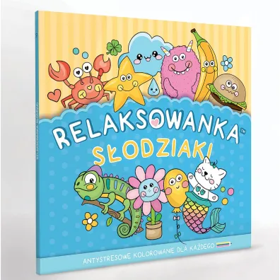 Relaksowanka S�odziaki. Antystresowe kolorowanie dla ka�dego