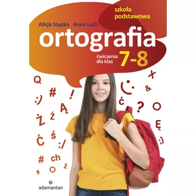 Ortografia. wiczenia dla klas 7-8 - Alicja Stypka, Anna  Luch