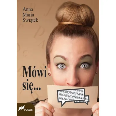 M�wi si� ... - Anna Maria �wi�tek