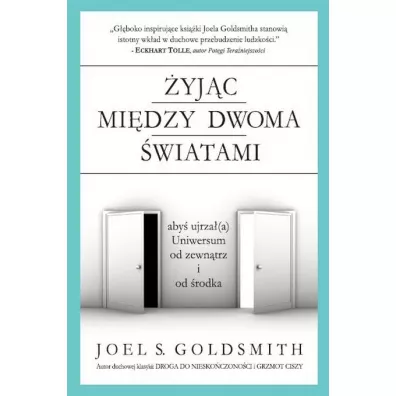 �yj�c mi�dzy dwoma �wiatami - Joel S. Goldsmith