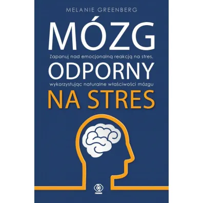 M�zg odporny na stres - Melanie  Greenberg