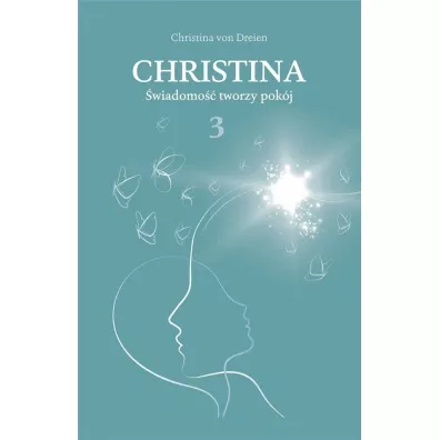 �wiadomo�� tworzy pok�j. Christina. Tom 3 - Christina  Von Dreien
