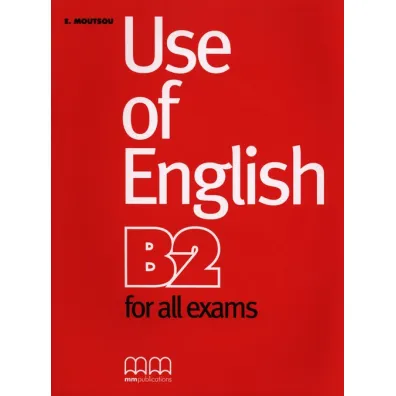 Use of English B2. For all exams - E. Moursou