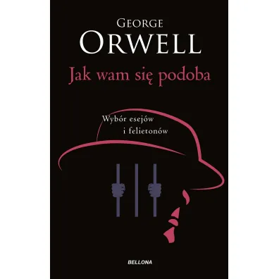 Jak wam si� podoba - George Orwell