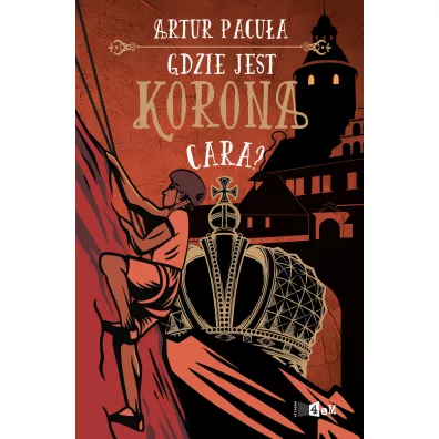 Gdzie jest korona cara? - Artur Pacu�a