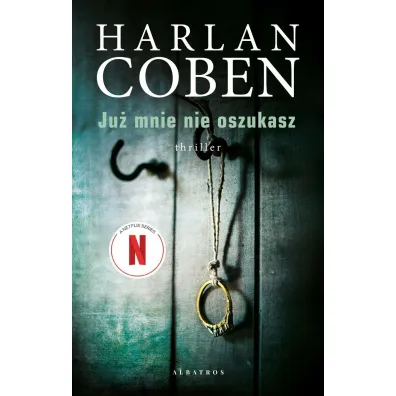 Ju� mnie nie oszukasz - Harlan Coben