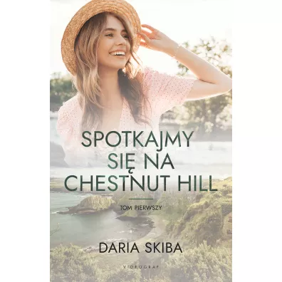 Spotkajmy si� na Chestnut Hill. Tom 1 - Daria Skiba