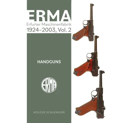 ERMA. Erfurter Maschinenfabrik, 1924–2003, Vol. 2