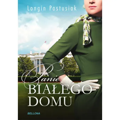 Panie Bia�ego Domu - Longin Pastusiak