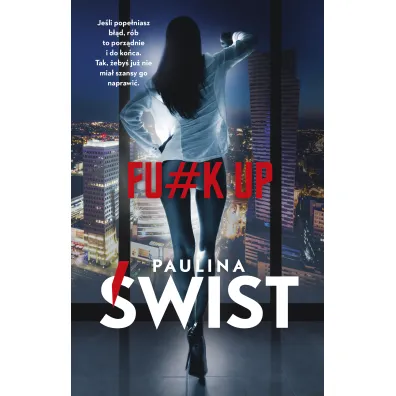 FU#K UP - Paulina �wist