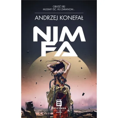 Nimfa - Andrzej  Konefa�