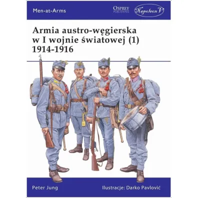 Armia austro-w�gierska w I wojnie �wiatowej (1) - Peter Jung