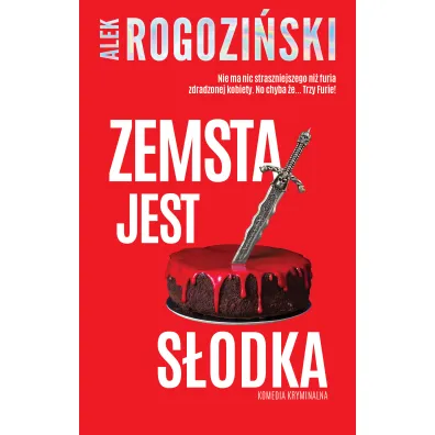 Zemsta jest s�odka - Alek Rogozi�ski