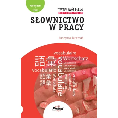 Testuj Sw�j Polski S�ownictwo w pracy + mp3. III wyd.