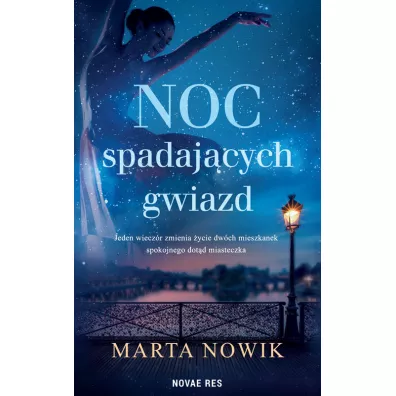 Noc spadaj�cych gwiazd - Marta  Nowik