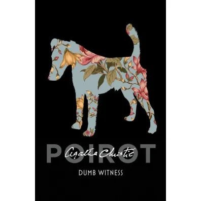 Poirot. Dumb Witness - Agatha Christie