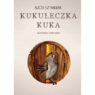Kukueczka kuka - Alicja  Sztandera
