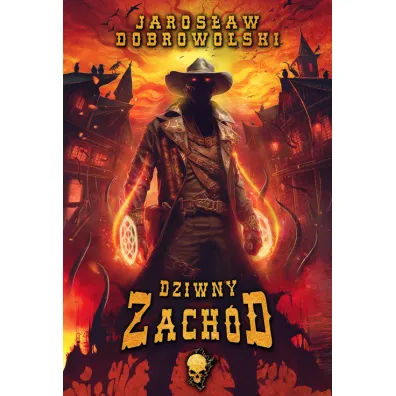 Dziwny Zach�d - Jaros�aw Dobrowolski
