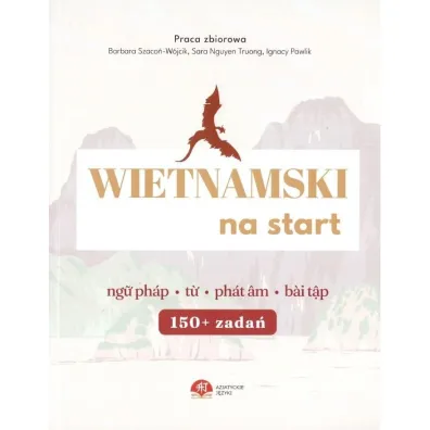 Wietnamski na start - Barbara Szaco�-W�jcik, Sara Nguyen Truong, Ignacy Pawlik
