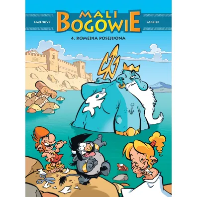 Komedia Posejdona. Mali Bogowie. Tom 4