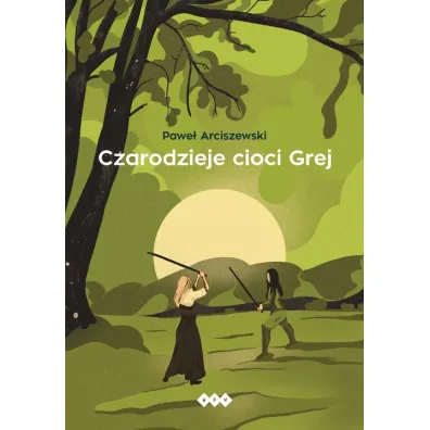 Czarodzieje Cioci Grej - Pawe� Arciszewski