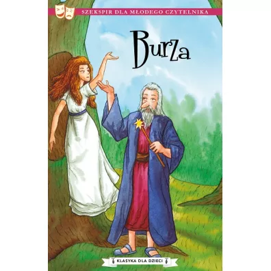 Burza. Klasyka dla dzieci. William Szekspir. Tom 6 - William Shakespeare