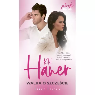 Walka o szczcie - K. N. Haner