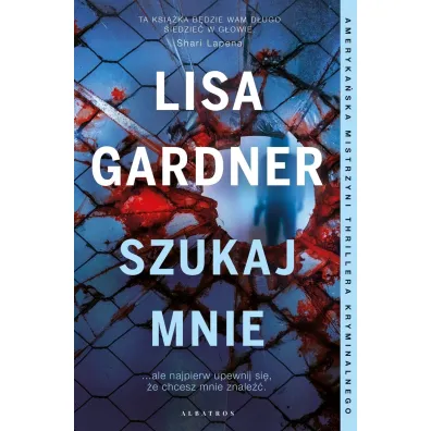 Szukaj mnie. Detektyw D.D. Warren. Tom 9 - Lisa Gardner