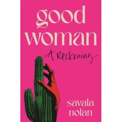 Good Woman - Nolan  Savala