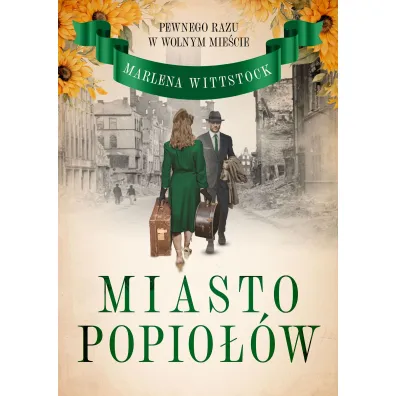 Miasto popio��w. Pewnego razu w Wolnym Mie�cie. Tom 3 - Marlena Wittstock