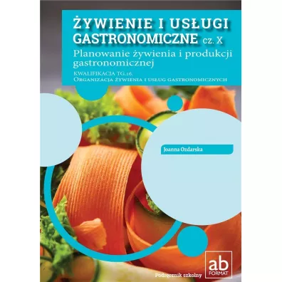 �ywienie i us�ugi gastronomiczne. Cz�� 10 - Joanna Ozdarska