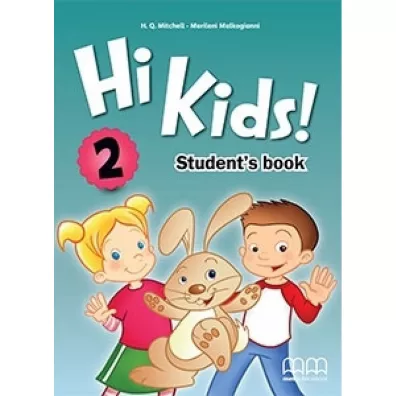 Hi Kids! 2 Student's Book - H. Q. Mitchell