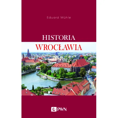 Historia Wroc�awia - Eduard M�hle