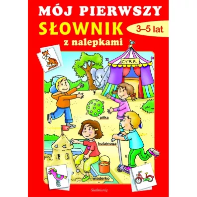 Naklejanki - m�j pierwszy s�ownik 2012 SIEDMIOR�G
