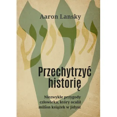 Przechytrzy� histori�