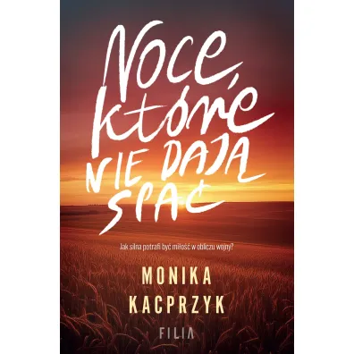 Noce, kt�re nie daj� spa� - Monika  Kacprzyk