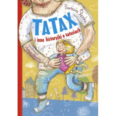 Tatax i inne historyjki o tatusiach - Barbara Stenka