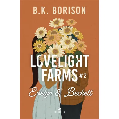 Evelyn & Beckett. Lovelight Farms. Tom 2 (barwione brzegi)