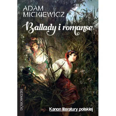 Ballady i romanse - Adam Mickiewicz