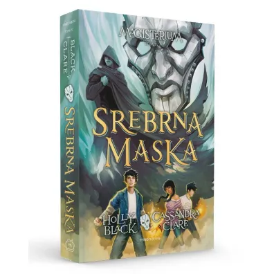 Srebrna maska. Magisterium. Tom 4