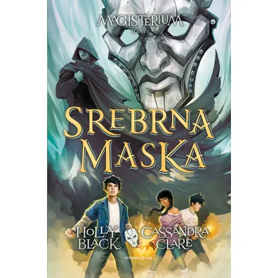 Srebrna maska. Magisterium. Tom 4