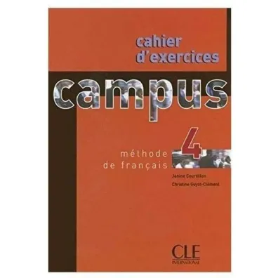 Campus 4 �wiczenia - Christine  Guyot-Clement, Janine  Courtillon